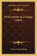 First Lessons in Zoology (1903)