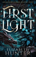 First Light: Hardcover Special Edition