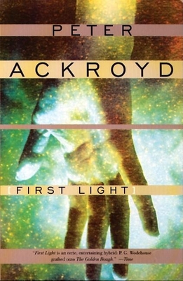 First Light - Ackroyd, Peter