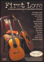 First Love: A Historic Gathering of Jesus Music Pioneers - 