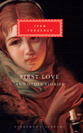 First Love and Other Stories: Introduction by V. S. Pritchett