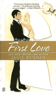 First Love - Kenner, Julie