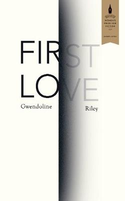 First Love - Riley, Gwendoline