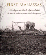 First Manassas (Voices of the Civil War)