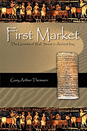 First Market: The Genesis of Wall Street in Ancient Iraq