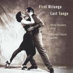 First Milonga, Last Tango