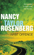 First Offence - Rosenberg, Nancy Taylor