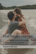 First Paige - Hunted: A Paige Brothers Series