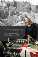 First Principles: The Official Biography of Keith Duckworth