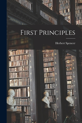 First Principles - Spencer, Herbert
