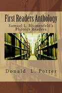 First Readers Anthology: Samuel L. Blumenfeld's Phonics Readers