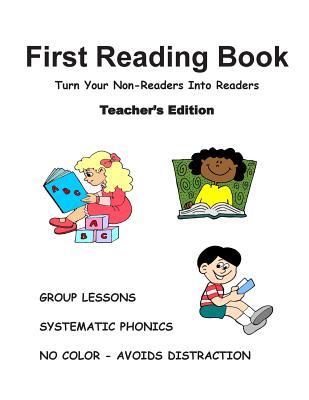 FIRST READING BOOK, Teacher's Edition: Group Lessons to Turn Non-Readers Into Readers - Newman, Rita D, and Decandia, N J