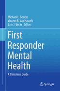 First Responder Mental Health: A Clinician's Guide