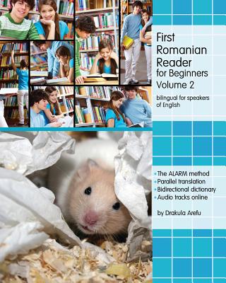 First Romanian Reader for Beginners, Volume 2: Bilingual for Speakers of English Level A2 - Arefu, Drakula