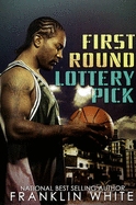 First Round Lottery Pick