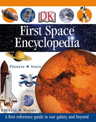 First Space Encyclopedia - DK