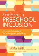 First Steps to Preschool Inclusion: How to Jumpstart Your Programwide Plan