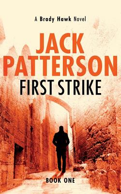 First Strike - Patterson, Jack