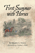 First Summer with Horses