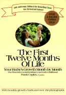 First Twelve Months of Life - Caplan, Frank, and Caplan, Theresa