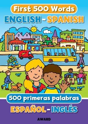 First Words: English/Spanish - Giles, Sophie (Editor)