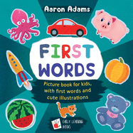 First Words: Picture book for kids, with first words and cute illustrations
