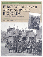 First World War Army Service Records: A Guide for Family Historians