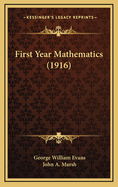 First Year Mathematics (1916)