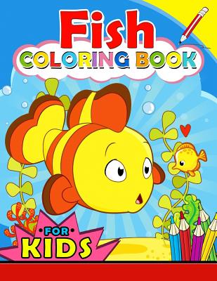 Fish Coloring Book for Kids: Color Activity Book for Boys, Girls and Toddlers 4-8, 8-12 (Sea Theme: Shark, Dolphin, turtle and friend) - Kodomo Publishing