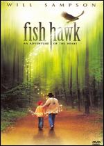 Fish Hawk - Donald Shebib