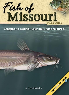 Fish of Missouri Field Guide - Bosanko, Dave
