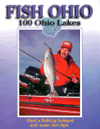 Fish Ohio: 100 Ohio Lakes