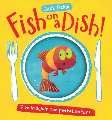 Fish on a Dish! - Tickle, Jack