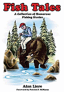 Fish Tales: A Collection of Humorous Fishing Stories