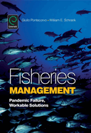 Fisheries Management: Pandemic Failure, Workable Solutions