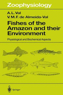 Fishes of the Amazon and Their Environment: Physiological and Biochemical Aspect