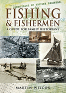 Fishing and Fishermen: A Guide for Family Historians