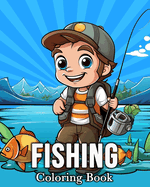 Fishing Coloring Book: 50 Cute Images for Stress Relief and Relaxation