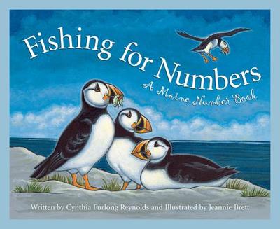 Fishing for Numbers: A Maine Number Book - Reynolds, Cynthia Furlong