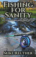 Fishing for Sanity