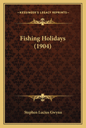 Fishing Holidays (1904)