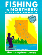 Fishing in Northern California: 1998-1999