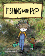 Fishing with Pop
