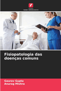 Fisiopatologia das doen?as comuns