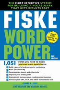Fiske WordPower: The Most Effective System for Building a Vocabulary That Gets Results Fast