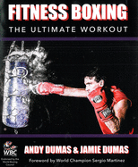 Fitness Boxing: The Ultimate Workout