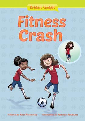 Fitness Crash - Kesselring, Mari, and Epelbaum, Mariano (Illustrator)