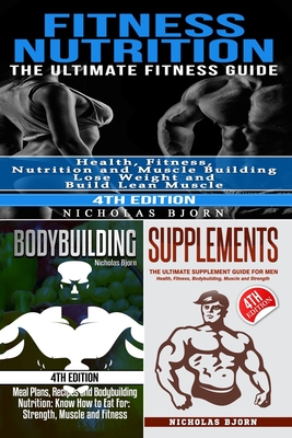 Fitness Nutrition & Bodybuilding & Supplements - Bjorn, Nicholas