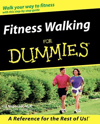 Fitness Walking for Dummies - Neporent, Liz, M.A.