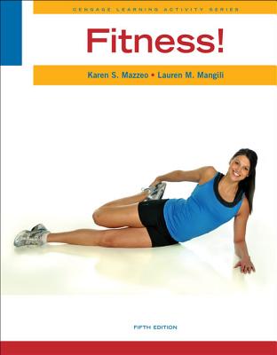 Fitness! - Mazzeo, Karen S, and Mangili, Lauren M